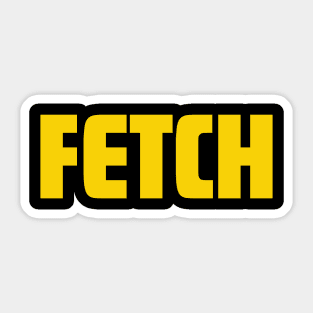 Fetch Sticker